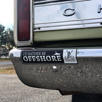 I'd rather be offshore - Bumper Sticker